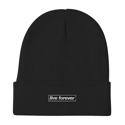 Live Forever Embroidered Beanie